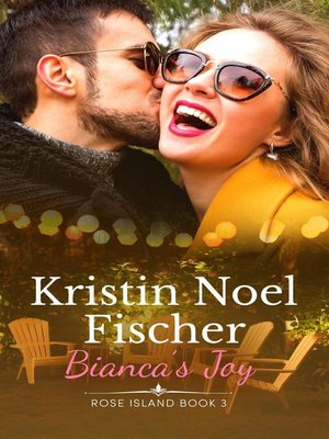 cover image of Bianca's Joy, Rose Island Book 3